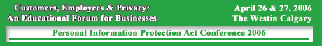 Personal Information Protection Act Conference 2006